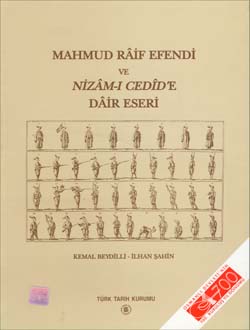 Mahmud Râif Efendi ve Nizâm-ı Cedîd`e Dâir Eseri, 2001