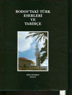 Rodos`taki Türk Eserleri ve Tarihçe, 1992