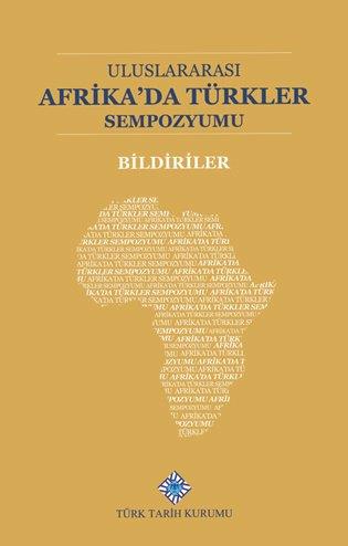 Uluslararası Afrika'da Türkler Sempozumu Bildiriler, 2020