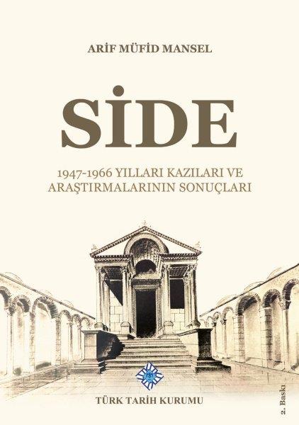 SİDE 1947-1966 Yılları Kazıları ve Araştırmalarının Sonuçları, 2020
