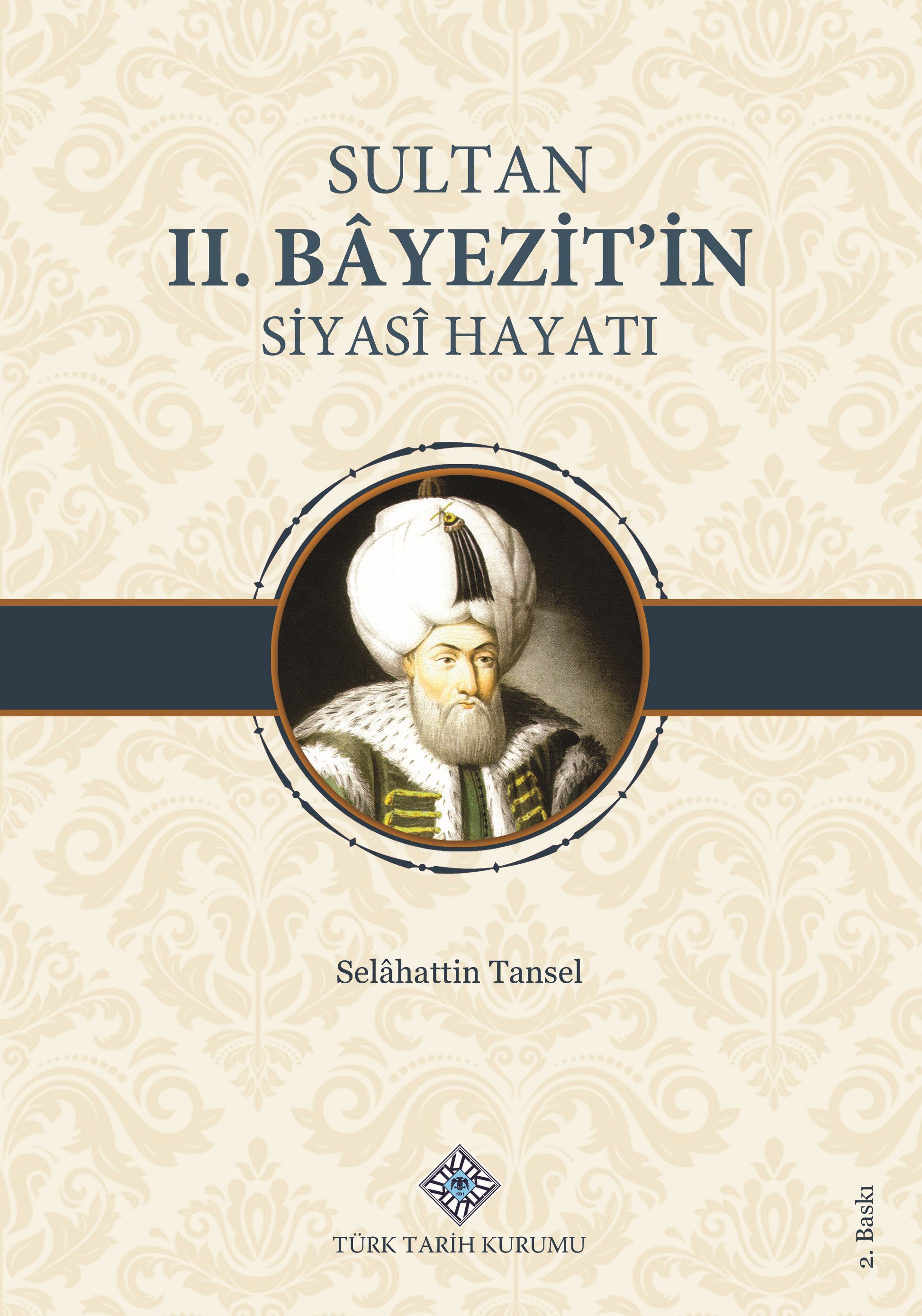 Sultan II.Bâyezit'in Siyasî Hayatı, 2023