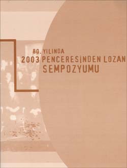 80. Yılında 2003 Penceresinden Lozan Sempozyumu, 2005
