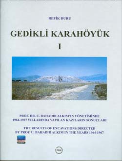 Gedikli Karahöyük I, 2006