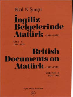 İngiliz Belgelerinde Atatürk - 8 British Documents on Atatürk (1919-1939), 2006