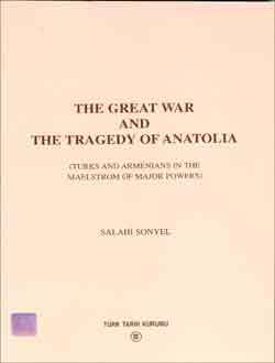 The Great War And The Tragedy of Anatolia, 2001