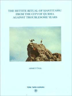 The Hittite Ritual Of Hantitassu From The City Of Hurma Against Troublesome Years, 1996