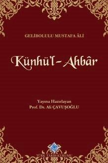 Künhü'l-Ahbâr, Gelibolulu Mustafa Âli, 2019