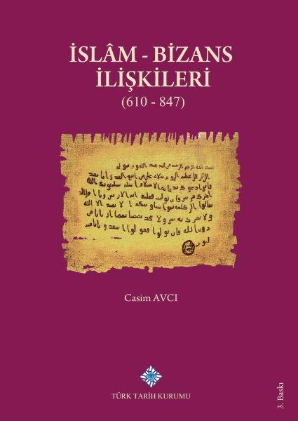 İslâm-Bizans İlişkileri(610-847), 2020