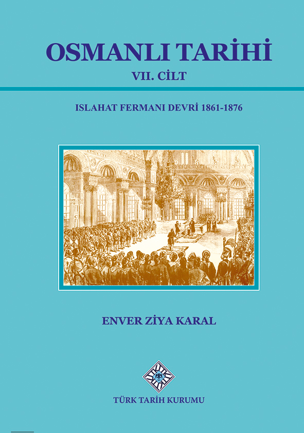 Osmanlı Tarihi VII.Cilt, 2022