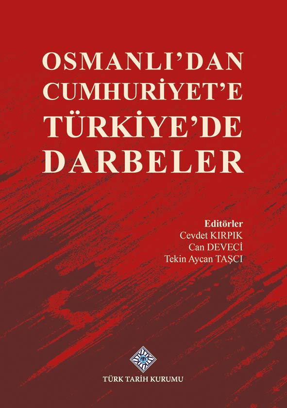 Osmanlı'dan Cumhuriyet'e Türkiye'de Darbeler, 2022