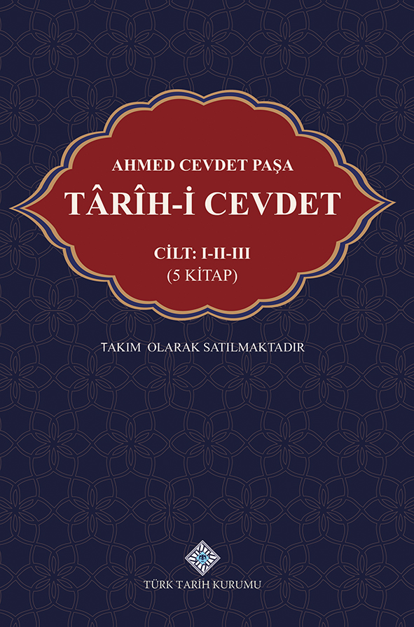 Ahmed Cevdet Paşa: Târîh-i Cevdet (I-III.cilt 5 Kitap), 2022