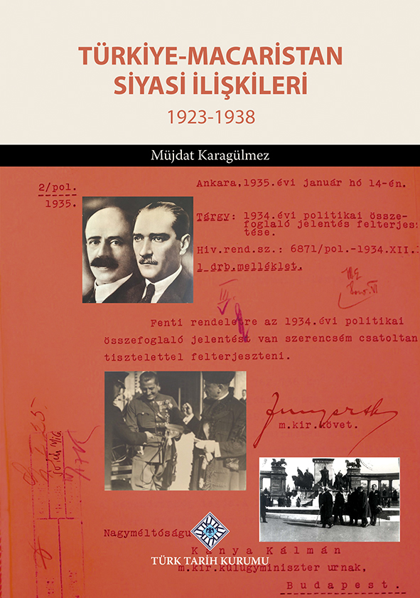 Türkiye-Macaristan Siyasi İlişkileri 1923-1938, 2023