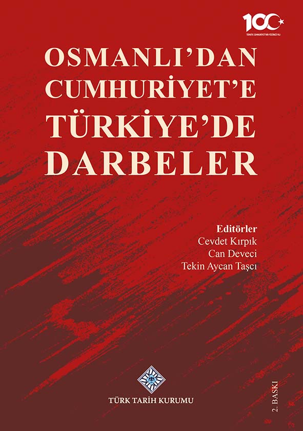 Osmanlı'dan Cumhuriyet'e Türkiye'de Darbeler, 2023