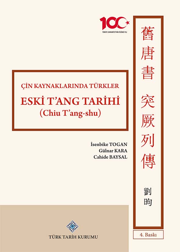 Çin Kaynaklarında Türkler Eski T'ang Tarihi (chiu T'ang-shu), 2023