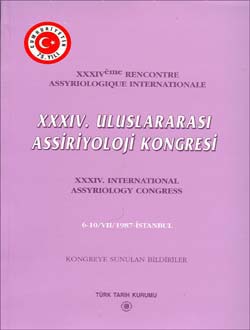 XXXIV. Uluslararası Assiriyoloji Kongresi - XXXIV International Assyriology Congress 6-10/VII/1987 Istanbul, 1998