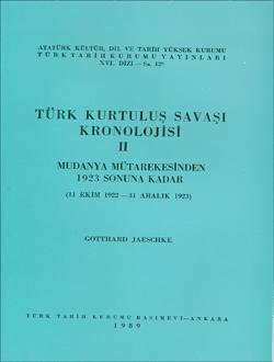 Türk Kurtuluş Savaşı Kronolojisi  - II: Mudanya Mütarekesinden 1923 Sonuna Kadar (11 Ekim 1922-31 Aralık 1923), 1989