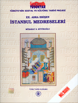 XX. Asra Erişen İstanbul Medreseleri, 2000