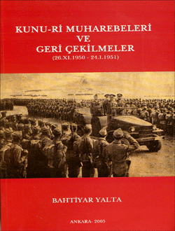 KUNU-Rİ (KORE) MUHAREBELERİ VE GERİ ÇEKİLMELER (26.XI.1950-24.I.1951), 2005