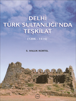 Delhi Türk Sultanlığı`nda Teşkilat (1206 - 1414), 2006