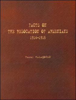 Facts on the Relocation of Armenians (1914-1918), 2007