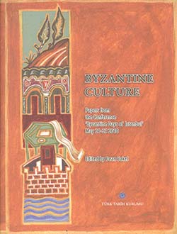 Byzantine Culture Papers from the Conference `Byzantine Days of Istanbul` May 21-23 2010, 2014